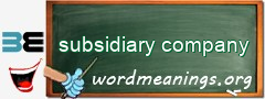 WordMeaning blackboard for subsidiary company